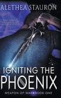 Igniting The Phoenix: Book One - Preview