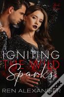 Igniting The Wild Sparks
