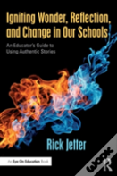 Igniting Wonder, Reflection, And Change In Our Schools