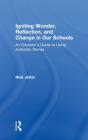 Igniting Wonder, Reflection, And Change In Our Schools - Preview