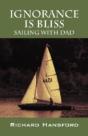 Ignorance Is Bliss - Sailing With Dad - Preview