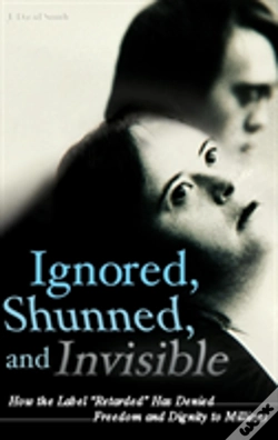 Capa do artigo Ignored, Shunned, And Invisible