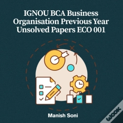 Capa do artigo Ignou Bca Business Organisation Previous Year Unsolved Papers Eco 001