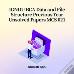 Capa do artigo Ignou Bca Data And File Structure Previous Year Unsolved Papers Mcs 021