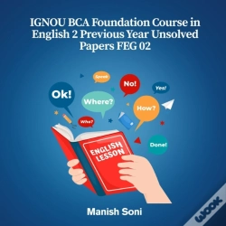 Capa do artigo Ignou Bca Foundation Course In English 2 Previous Year Unsolved Papers Feg 02