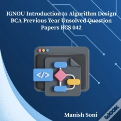 Capa do artigo Ignou Bca Introduction To Algorithm Design Previous Year Unsolved Papers Bcs 042