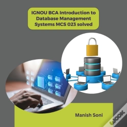 Capa do artigo Ignou Bca Introduction To Database Management Systems Mcs 023 Solved