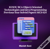 Capa do artigo Ignou Bca Object-Oriented Technologies And Java Programming Previous Year Solved Papers Mcs 024