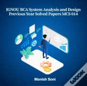 Capa do artigo Ignou Bca System Analysis And Design Previous Year Solved Papers Mcs 014