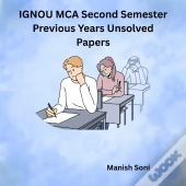 Ignou Mca Second Semester Previous Years Unsolved Papers