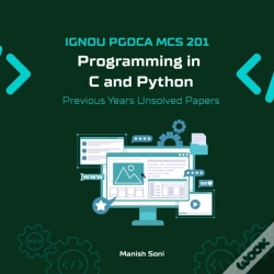 Capa do artigo Ignou Pgdca Mcs 201 Programming In C And Python Previous Years Unsolved Papers