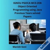 Capa do artigo Ignou Pgdca Mcs 206 Object Oriented Programming Using Java Previous Years Solved Papers