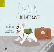 Capa do artigo Igor - O Cão Emigrante