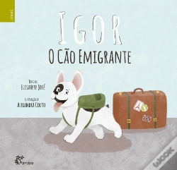 Capa do artigo Igor - O Cão Emigrante