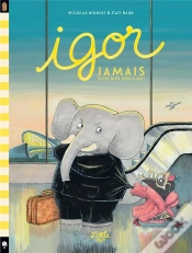 Capa do artigo Igor Tome 1 : Jamais Sans Mes Oreilles