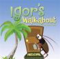 Igor'S Walkabout - Preview