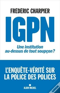 Capa do artigo Igpn : Une Institution Au-Dessus De Tout Soupçon ?