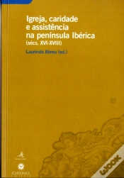 Capa do artigo Igreja, Caridade e Assistência na Península Ibérica
