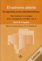 (Ii) Post Scriptum A La Logica De La Investigacion Cientifica: El Universo Abierto
