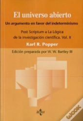 (Ii) Post Scriptum A La Logica De La Investigacion Cientifica: El Universo Abierto