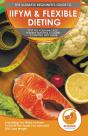 Iifym & Flexible Dieting - Preview