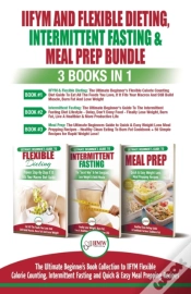 Capa do artigo Iifym Flexible Dieting, Intermittent Fasting & Meal Prep - 3 Books In 1 Bundle