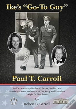 Capa do artigo Ike'S "Go-To Guy," Paul T. Carroll