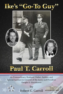 Capa do artigo Ike'S Go-To Guy, Paul T. Carroll