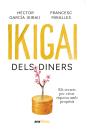 Ikigai Dels Diners - Preview