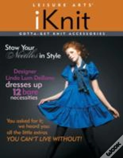 Capa do artigo Iknit Gotta-Get Knit Accessories