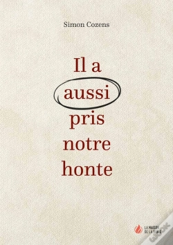 Capa do artigo Il A Aussi Pris Notre Honte