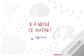 Il A Neige Ce Matin !