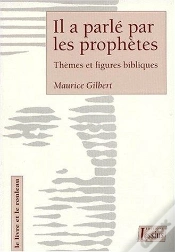 Capa do artigo Il A Parlé Par Les Prophètes ; Thèmes Et Figures Bibliques