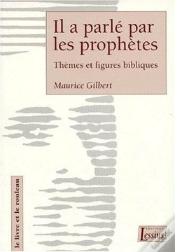Capa do artigo Il A Parlé Par Les Prophètes ; Thèmes Et Figures Bibliques