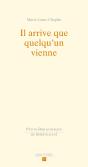 Il Arrive Que Quelqu'Un Vienne - Preview