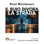 Il Buio Divora La Strada - Preview