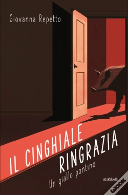 Capa do artigo Il Cinghiale Ringrazia: Un Giallo Pontino