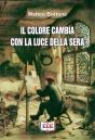 Il Colore Cambia Con La Luce Della Sera - Preview