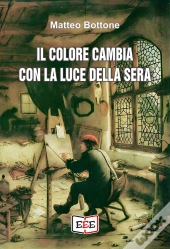 Il Colore Cambia Con La Luce Della Sera