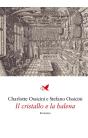 Il Cristallo E La Balena - Preview