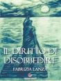 Il Diritto Di Disobbedire - Preview