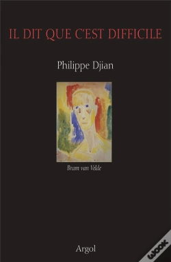Capa do artigo Il Dit Que C'Est Difficile ; Bram Van Velde