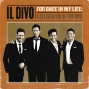 Capa do artigo Il Divo: For Once in My Life - CD