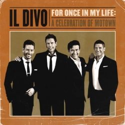 Capa do artigo Il Divo: For Once in My Life - CD