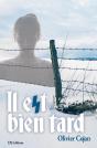 Il Est Bien Tard - Preview