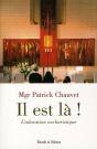 Il Est Là ; L'Adoration Eucharistique - Preview