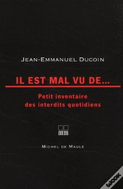 Capa do artigo Il Est Mal Vu De...Petit Inventaire Des Interdits Quotidiens