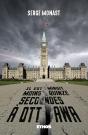 Il Est Minuit Moins Quinze Secondes A Ottawa - Preview