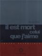 Il Est Mort Celui Que J'Aime - Preview