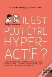 Il Est Peut-Être Hyperactif ?